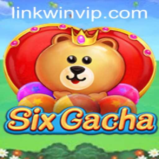 Exploring the Exciting World of SixGacha: A Game-Changing Experience